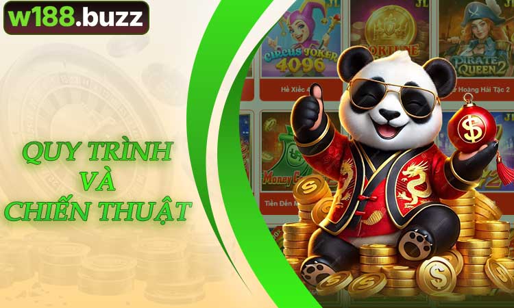 Quy Trình và Chiến Thuật