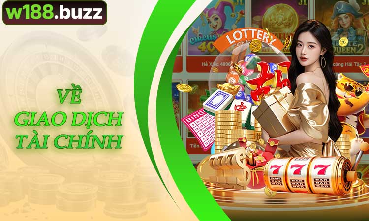 Điều khoản về giao dịch tài chính và thanh toán